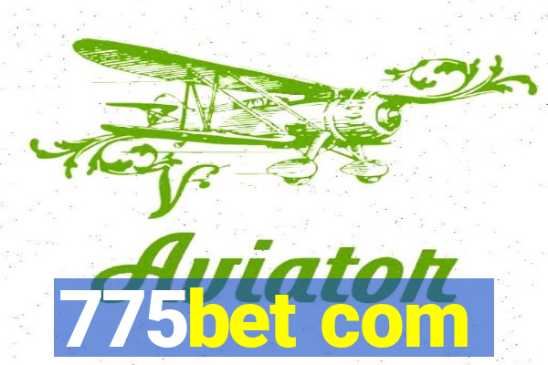 775bet com